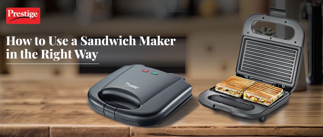 Mastering the Sandwich Maker: A complete guide
